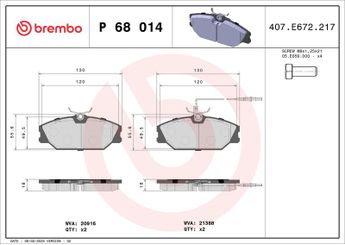Fren Disk Balata Ön BREMBO P 68 014  410601531R 32321800 6000008895 7701202050 7701202896 7701202973 7701203070 7701203730 7701203968 7701204220 7701206288 7701209077 7702202050 8671004149 8671005931 8671016175